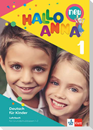 Hallo Anna 1 neu. Deutsch für Kinder. Lehrbuch mit 2 Audio-CDs