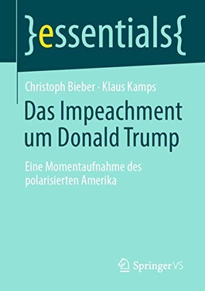 Kamps, Klaus / Christoph Bieber. Das Impeachment um Donald Trump - Eine Momentaufnahme des polarisierten Amerika. Springer Fachmedien Wiesbaden, 2020.