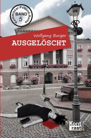 Burger, Wolfgang. Ausgelöscht. Kontrast Verlag, 2015.