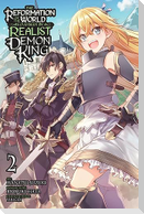 The Reformation of the World as Overseen by a Realist Demon King, Vol. 2 (Manga)