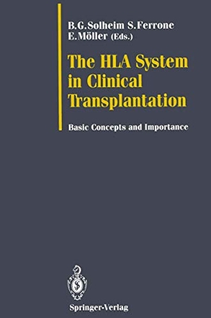 Solheim, Bjarte G. / Erna Möller et al (Hrsg.). The HLA System in Clinical Transplantation - Basic Concepts and Importance. Springer Berlin Heidelberg, 2011.