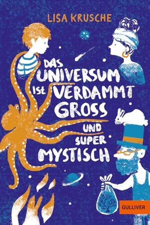 Krusche, Lisa. Das Universum ist verdammt groß und supermystisch - Roman. Beltz Verlagsgruppe, 2023.