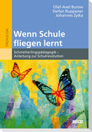 Wenn Schule fliegen lernt