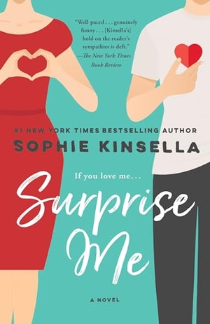 Kinsella, Sophie. Surprise Me. Random House Publishing Group, 2018.