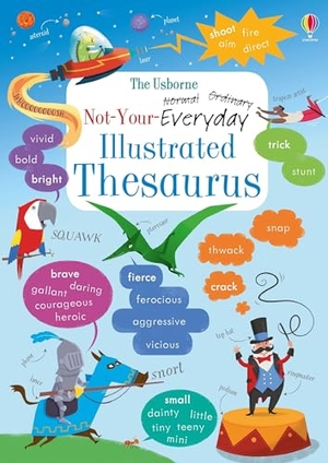 Maclaine, James. Not-Your-Everyday Thesaurus. Usborne Books, 2025.