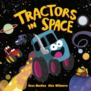 Mackay, Ross. Tractors in Space. Dorling Kindersley Ltd., 2026.