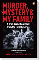Murder, Mystery and My Family