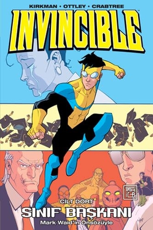 Kirkman, Robert. Invincible 4 - Sinif Baskani. Athica Yayinlari, 2024.