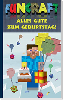 Funcraft - Alles Gute zum Geburtstag! Für Minecraft Fans (inoffizielles Notizbuch)