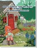 Peggy Parsley and the Buzzy Bumbles of Honeycomb Cottage