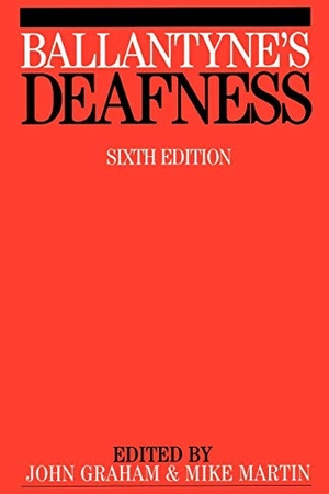 Graham / Martin. Ballantyne s Deafness 6e. John Wiley & Sons, 2001.