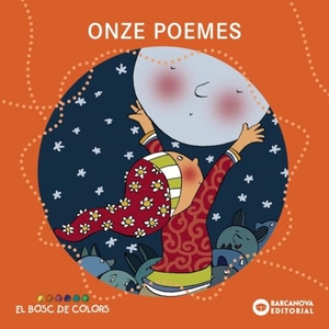 Gubianas, Valentí / Baldó Caba, Estel et al. Onze poemes. Editorial Barcanova, 2006.