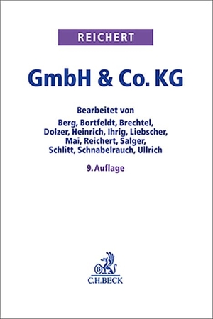 Reichert, Jochem (Hrsg.). GmbH & Co. KG. C.H. Beck, 2024.