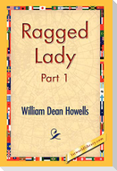 Ragged Lady, Part 1