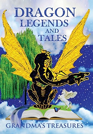 Treasures, Grandma'S / - Wendy Swanson. Dragon Legends and Tales - Grandma's Treasures. Lulu Press, 2014.