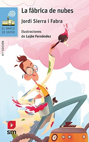 Sierra I Fabra, Jordi. La fábrica de nubes. EDICIONES SM, 2020.