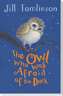 OWL WHO WAS AFRAID OF DARK PB