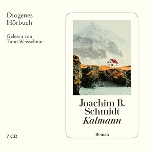 Joachim B. Schmidt. Kalmann. Diogenes, 2020.