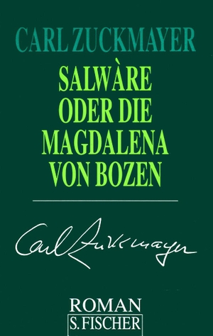 Zuckmayer, Carl. Salware oder Die Magdalena von Bo