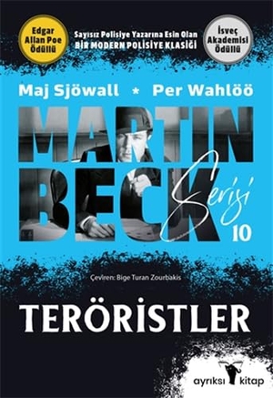 Sjöwall, Maj / Per Wahlöö. Martin Beck Serisi 10 - Teröristler. Ayriksi, 2024.