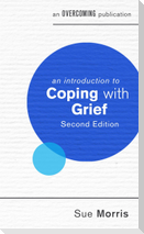 An Introduction to Coping with Grief