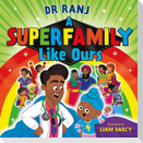 A Superfamily Like Ours