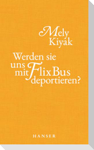 Werden sie uns mit FlixBus deportieren?
