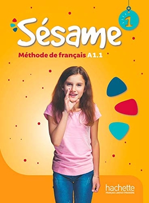 Denisot, Hugues / Marianne Capouet. Sesame - Livre de l'eleve 1. Hachette, 2021.