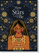 How the Stars Came to Be