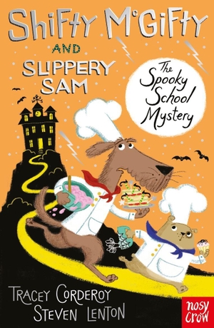 Corderoy, Tracey. Shifty McGifty and Slippery Sam: The Spooky School Mystery. Nosy Crow Ltd, 2026.