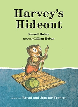 Hoban, Russell. Harvey's Hideout. Plough Publishing House, 2018.
