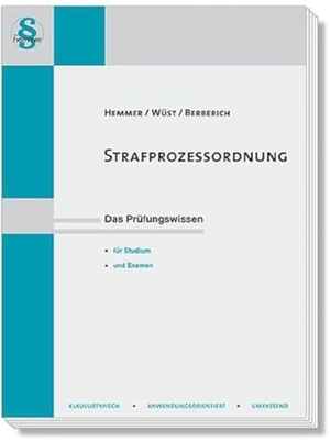Hemmer, Karl-Edmund / Wüst, Achim et al. Strafprozessordnung - Das Prüfungswissen für Studium und Examen. Hemmer-Wuest, 2024.
