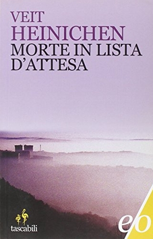 Heinichen, Veit. Morte in lista d'attesa. E/O, 2012.