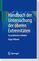 Handbuch der Untersuchung der oberen Extremitäten