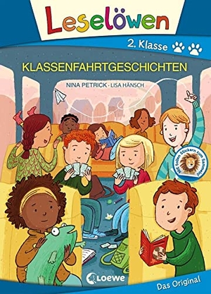 Petrick, Nina. Leselöwen 2. Klasse - Klassenfahrtgeschichten - Erstlesebuch Kinder ab 7 Jahre - Mit Großbuchstaben für Leseanfänger. Loewe Verlag GmbH, 2020.