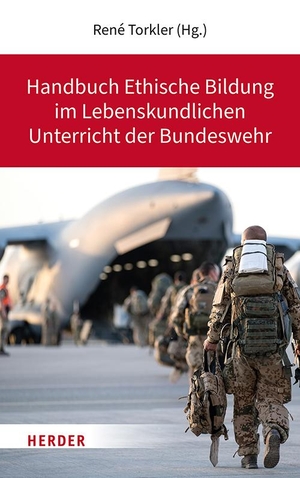 Torkler, René (Hrsg.). Handbuch Ethische Bildung im Lebenskundlichen Unterricht der Bundeswehr. Herder Verlag GmbH, 2023.