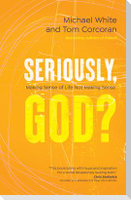 Seriously, God?
