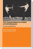 The Transformative Power of Performance