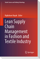 Lean Supply Chain Management in Fashion and Textile Industry