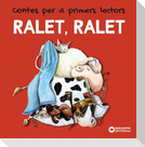 RALET, RALET. Contes per a primers lectors