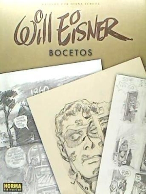 Eisner, Will. Bocetos (sketchbook). Norma Editorial, S.A., 2004.