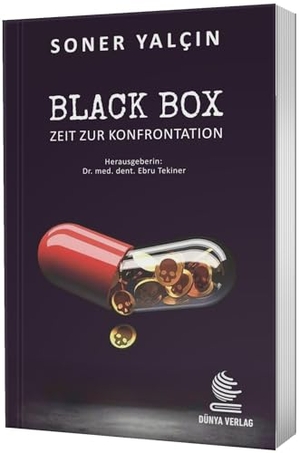 Yalç¿n, Soner. Black Box - Zeit zur Konfrontation. Dünya Verlag e.K, 2025.