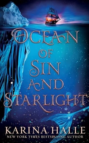 Halle, Karina. Ocean of Sin and Starlight. Karina Halle, 2024.