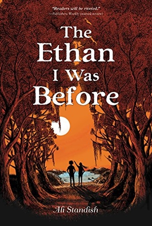 Standish, Ali. The Ethan I Was Before. HarperCollins, 2018.