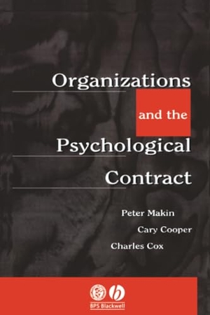 Makin / Cooper et al. Organisations Psychological Contract. John Wiley & Sons, 1996.