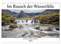 Im Rausch der Wasserfälle - geheimnisvoll und romantisch (Tischkalender 2024 DIN A5 quer), CALVENDO Monatskalender