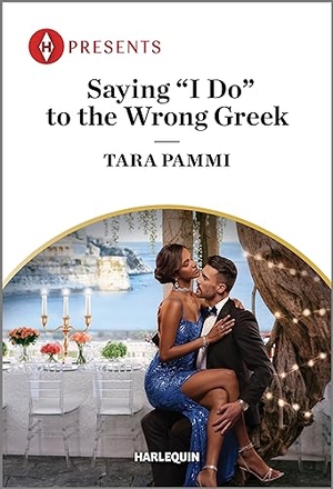 Pammi, Tara. Saying I Do to the Wrong Greek. Harlequin, 2024.