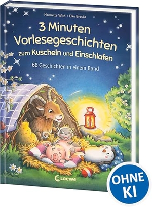 Wich, Henriette. 3-Minuten-Vorlesegeschichten zum Kuscheln und Einschlafen - Vorlesebuch mit 66 Freundschafts-Geschichten in einem Band - Für Kinder ab 4 Jahren. Loewe Verlag GmbH, 2025.