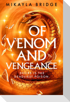 Of Venom and Vengeance