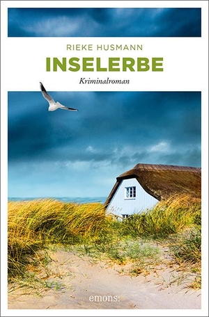 Husmann, Rieke. Inselerbe - Kriminalroman. Emons Verlag, 2020.